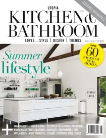 Utopia Kitchen & Bathroom August Issue 
                issue Utopia Kitchen & Bathroom August Issue