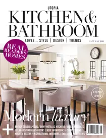Utopia Kitchen & Bathroom May 2016 
                issue Utopia Kitchen & Bathroom May 2016