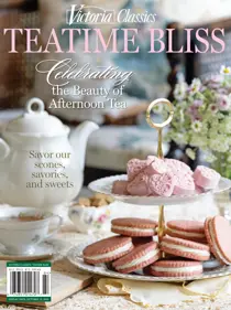 Victoria Classics: TeaTime Bliss 
                issue Victoria Classics: TeaTime Bliss