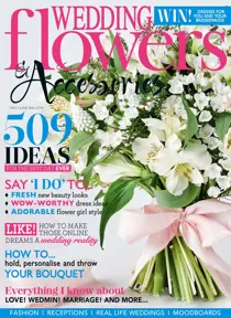 Wedding Flowers Magazine 
                issue Wedding Flowers Magazine