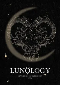 Witchology Magazine Lunology: New Moon in Capricorn 2024